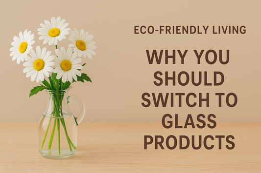 Why You Should Switch to Glass Products/ Get the answer right here ...